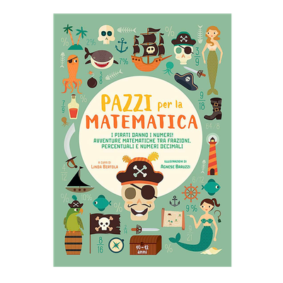 Pazzi per la matematica - I pirati danno i numeri
