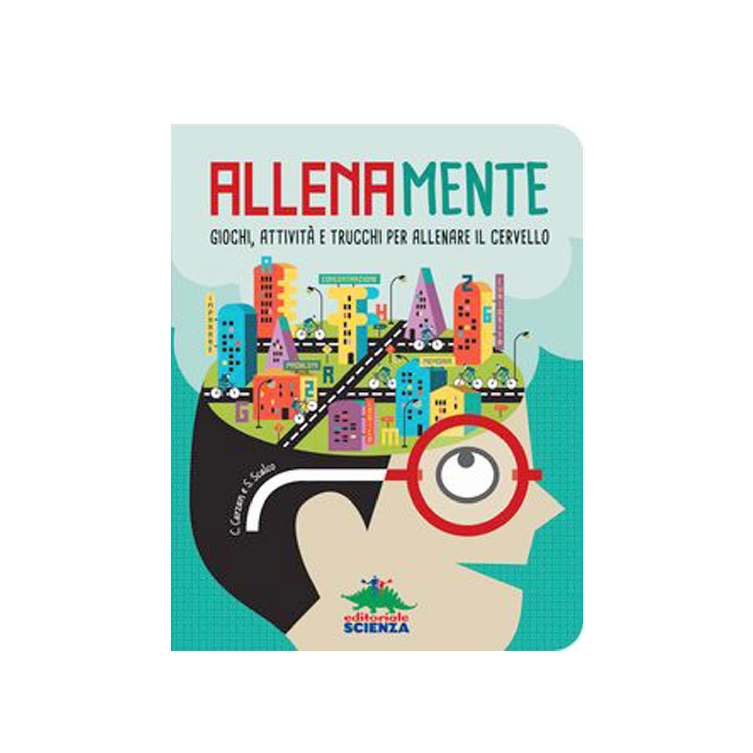 AllenaMente - Giochi, attività e trucchi per allenare il cervello