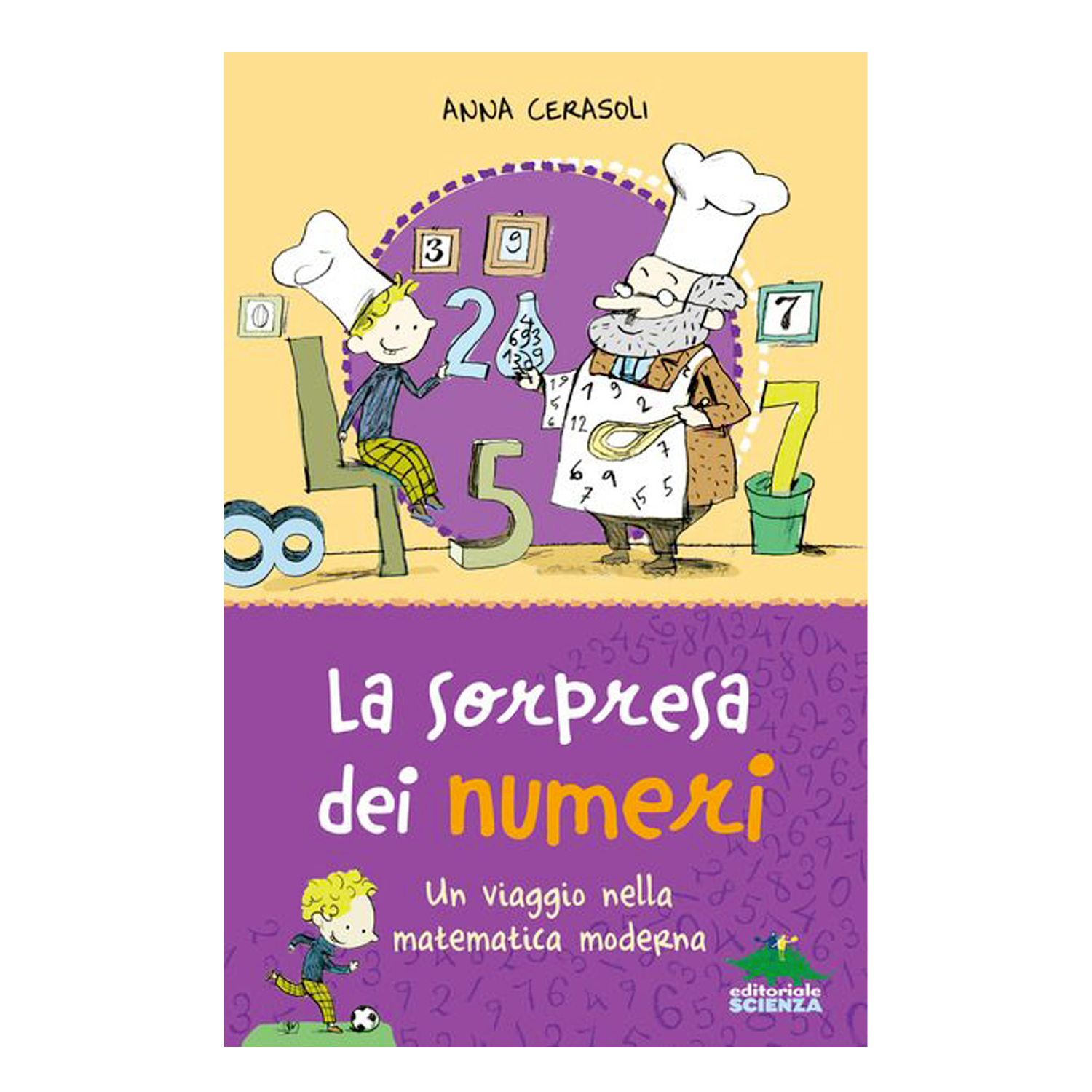 La sorpresa dei numeri - Un viaggio nella matematica moderna