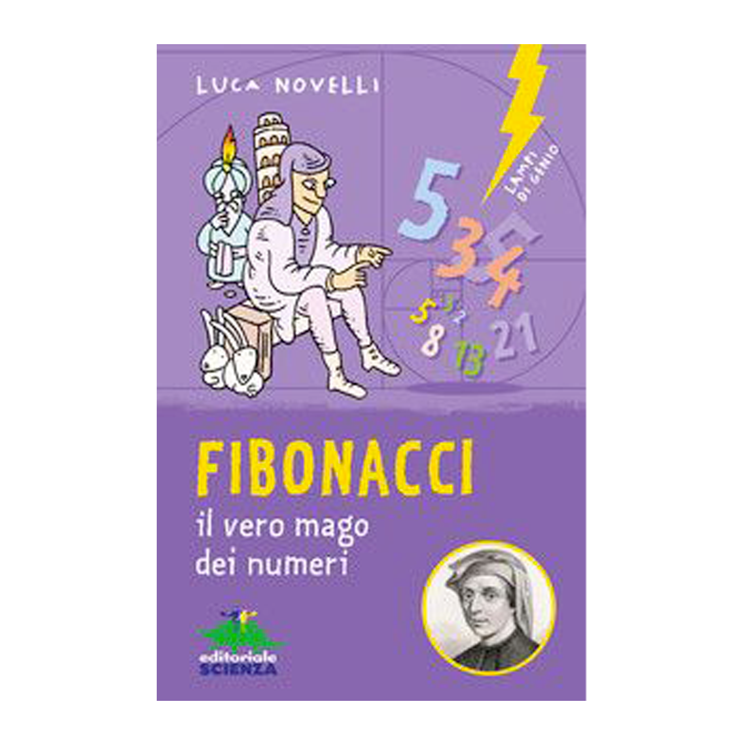 Fibonacci, il vero mago dei numeri Fibonacci, il vero mago dei numeri