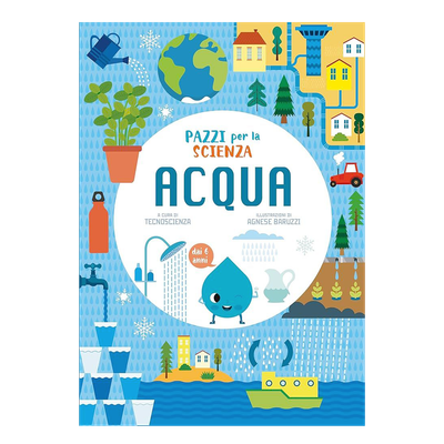 Acqua - Pazzi per la scienza