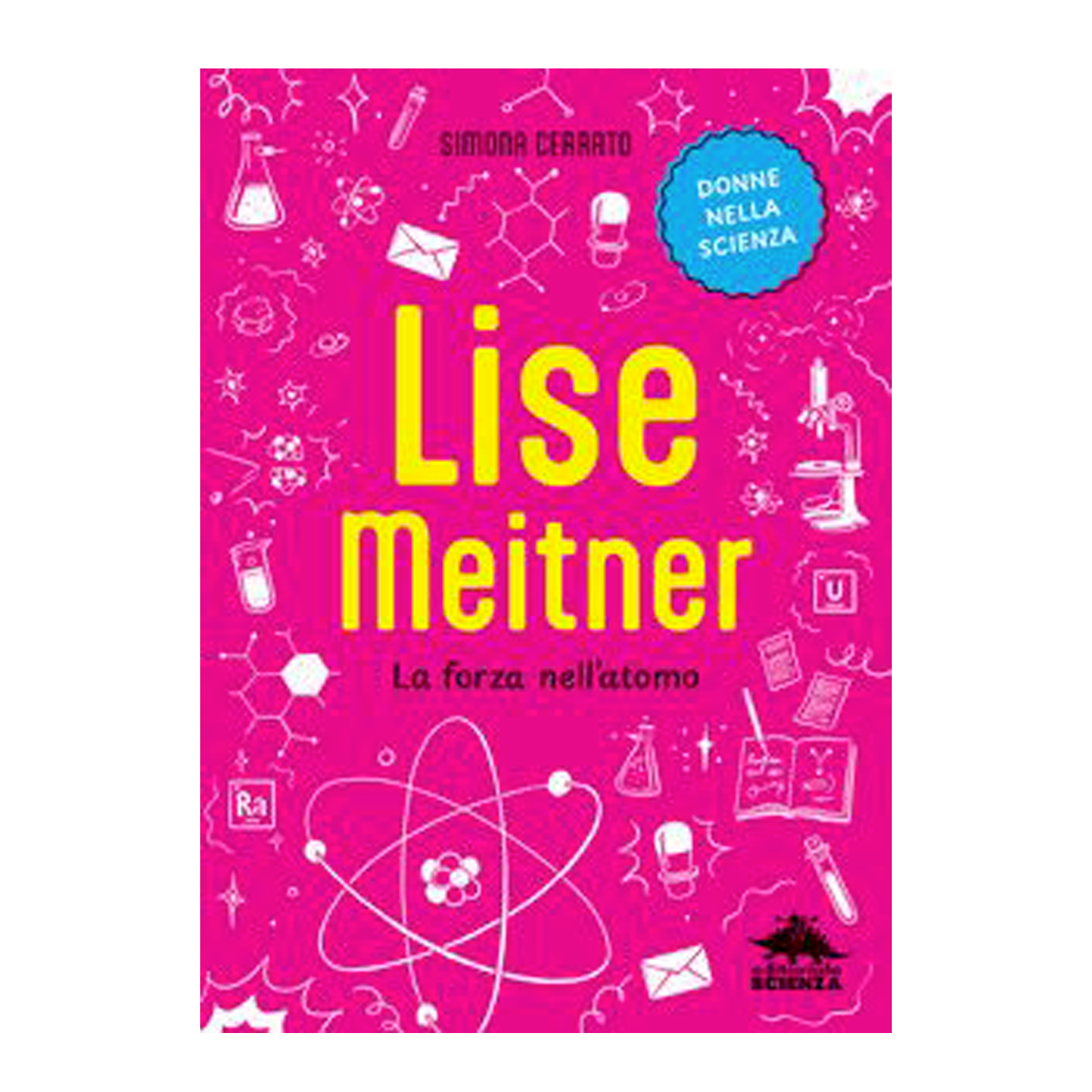 Lise Meitner - La forza nell&#39;atomo