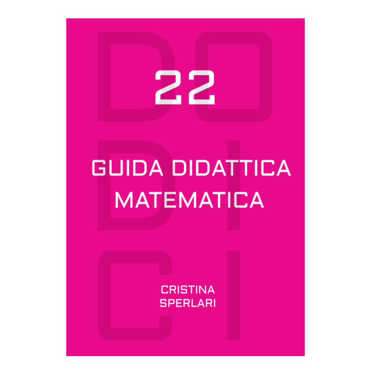 LIBRO &quot;DODICI-22&quot; + MATECALENDARIO 2022