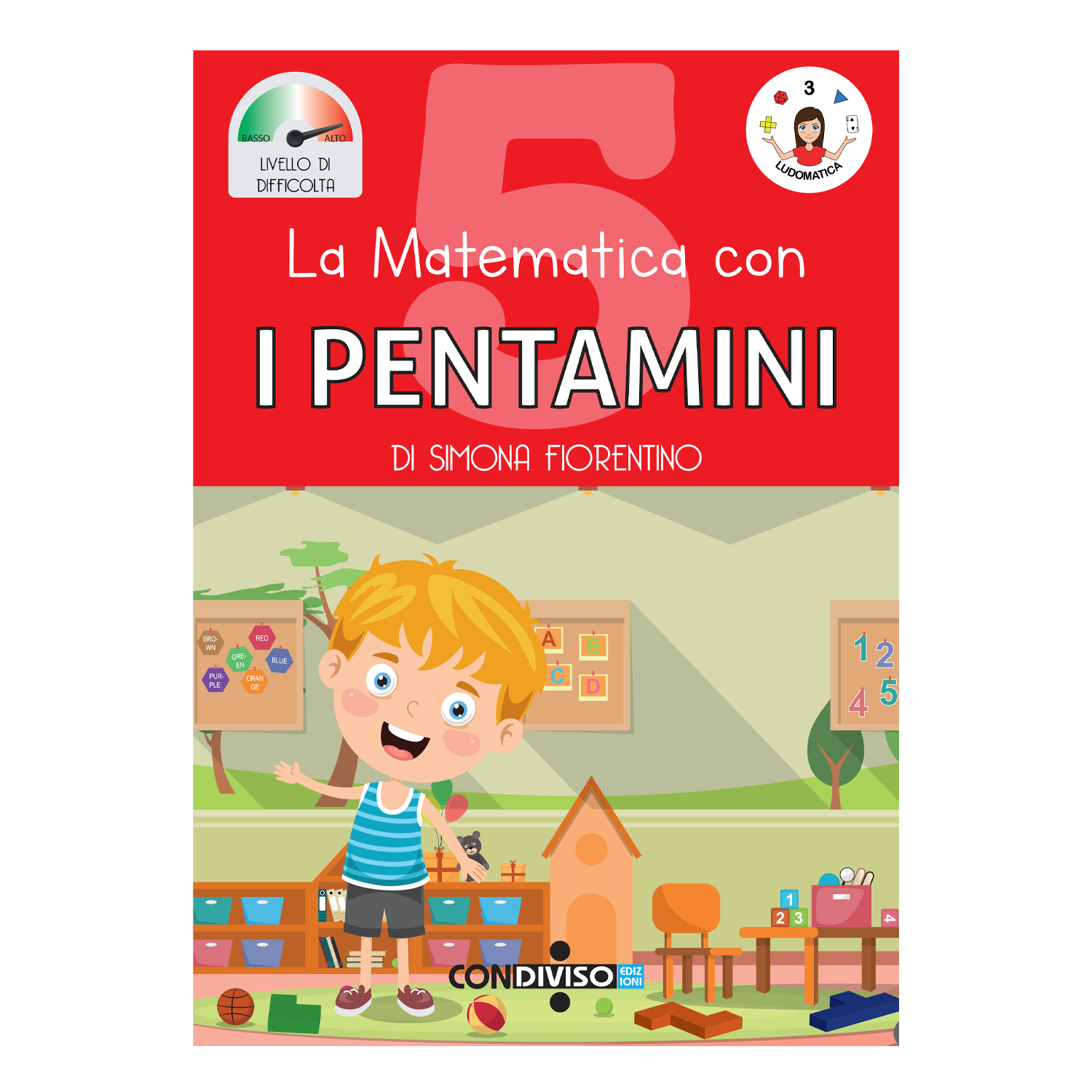 La matematica con I PENTAMINI - 5