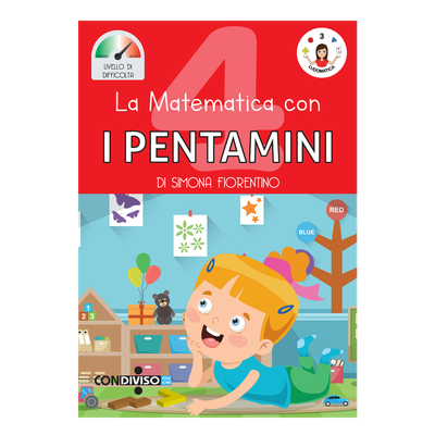 La matematica con I PENTAMINI - 4 La matematica con I PENTAMINI - 4