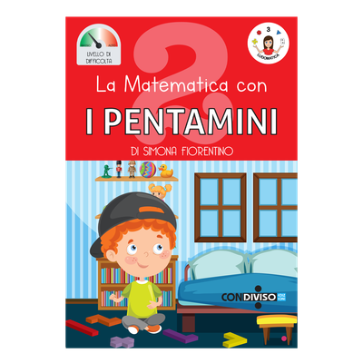 La matematica con I PENTAMINI - 2 La matematica con I PENTAMINI - 2