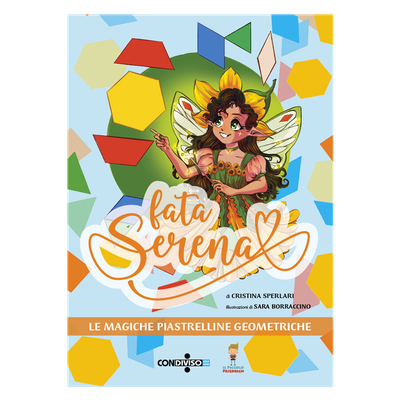 Fata Serena - Le magiche piastrelline geometriche