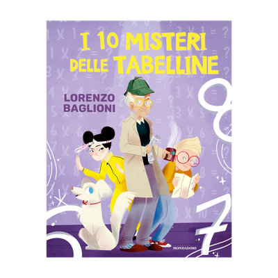 I 10 MISTERI DELLE TABELLINE