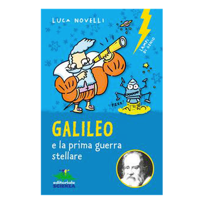 Galileo e la prima guerra stellare
