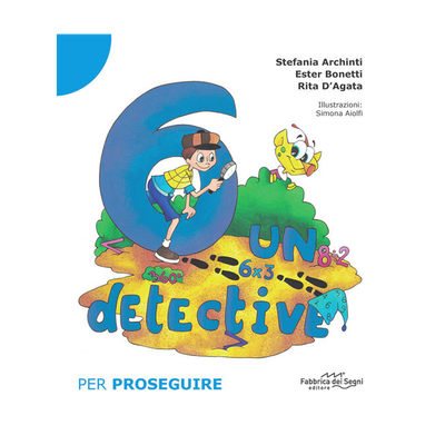 6 un detective - Per proseguire 6 un detective - Per proseguire