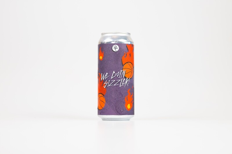 We Goin' Sizzler! 16oz Cans - 4pk We Goin' Sizzler! 16oz Cans - 4pk