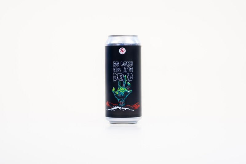 As Long As It's Dead 16oz Cans - 6x4 CASE As Long As It's Dead 16oz Cans - 6x4 CASE