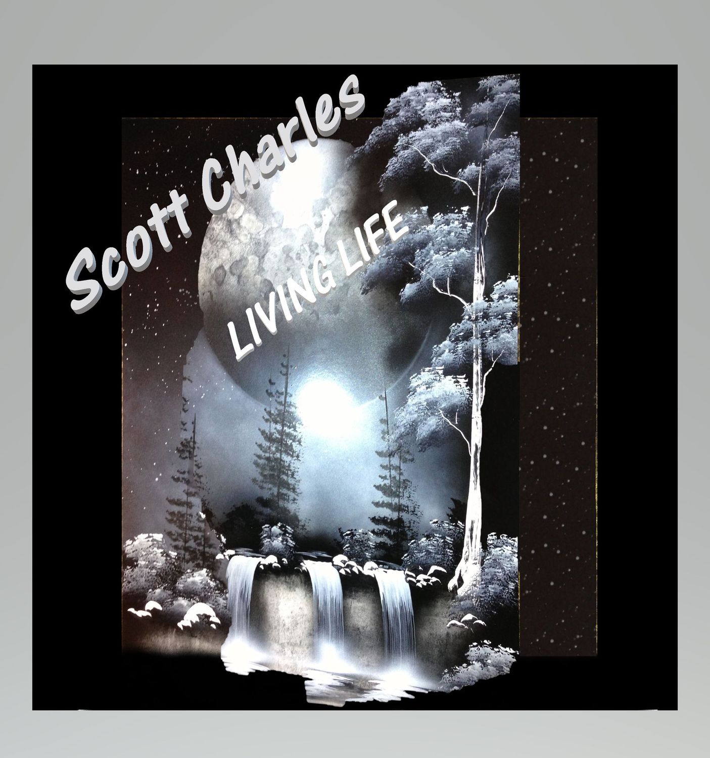 SCOTT CHARLES - Living Life