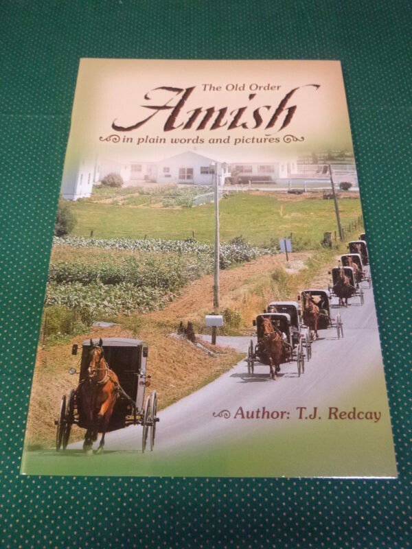 The old order Amish