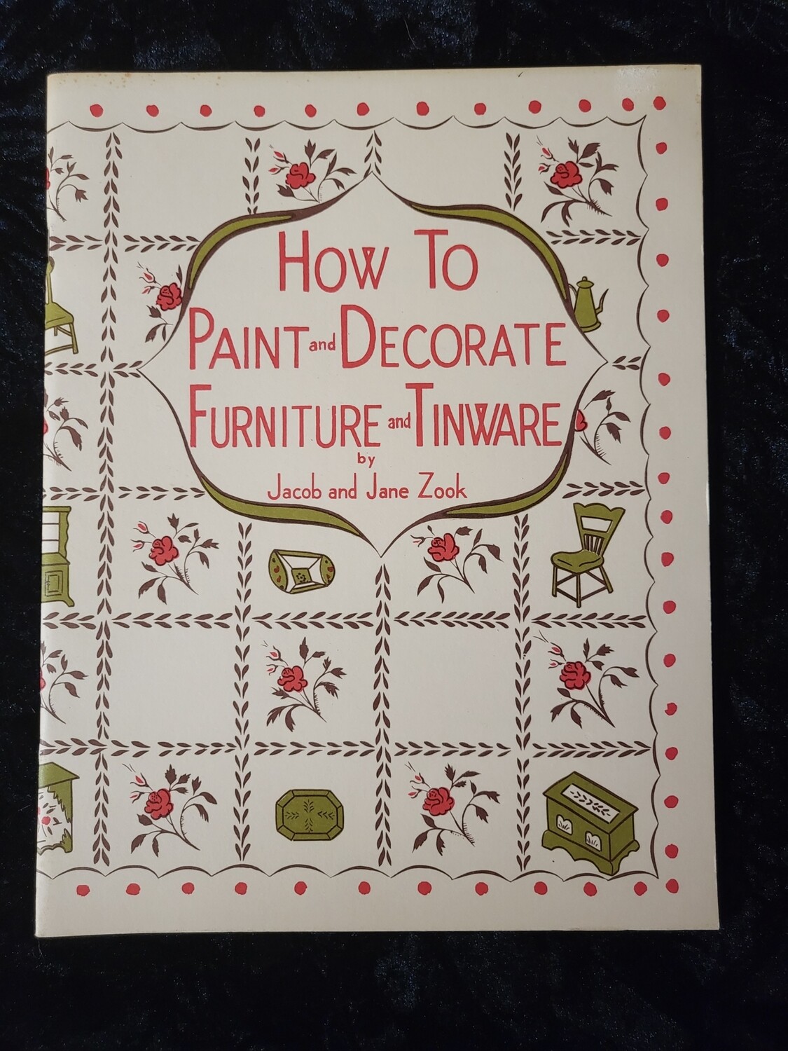 How to Paint and Decorate Furniture and Tinware