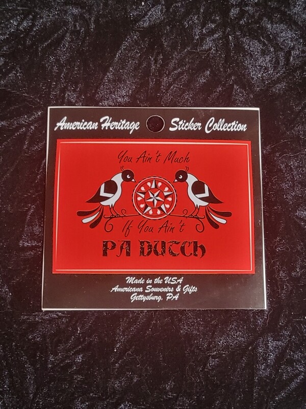 You Ain&#39;t Much if You Ain&#39;t Pa Dutch Red Sticker