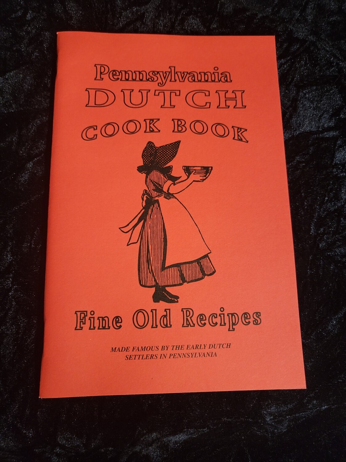 Pennsylvania Dutch Cook Book Fine Old Recipes