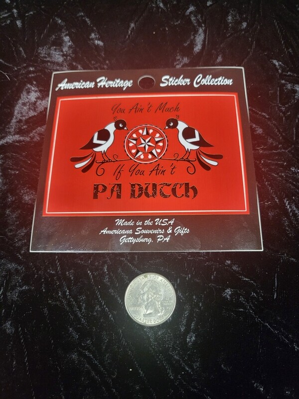 You Ain't Much if You Ain't Pa Dutch Red Sticker
