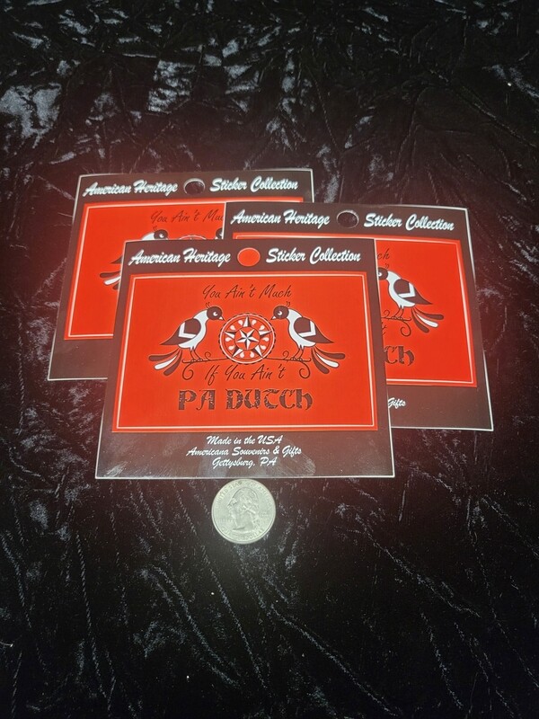 You Ain&#39;t Much if You Ain&#39;t Pa Dutch Sticker Set (3 Sheets)