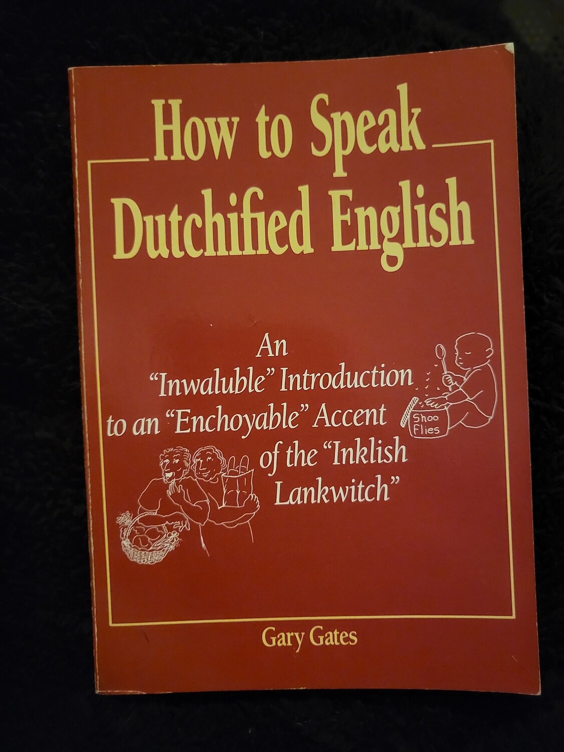 How to Speak Dutchified English