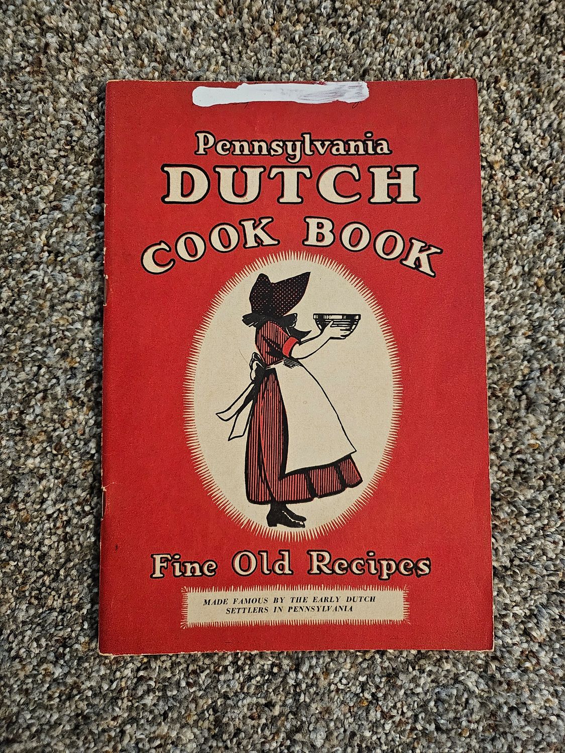 Pennsylvania Dutch Cook Book Fine Old Recipes