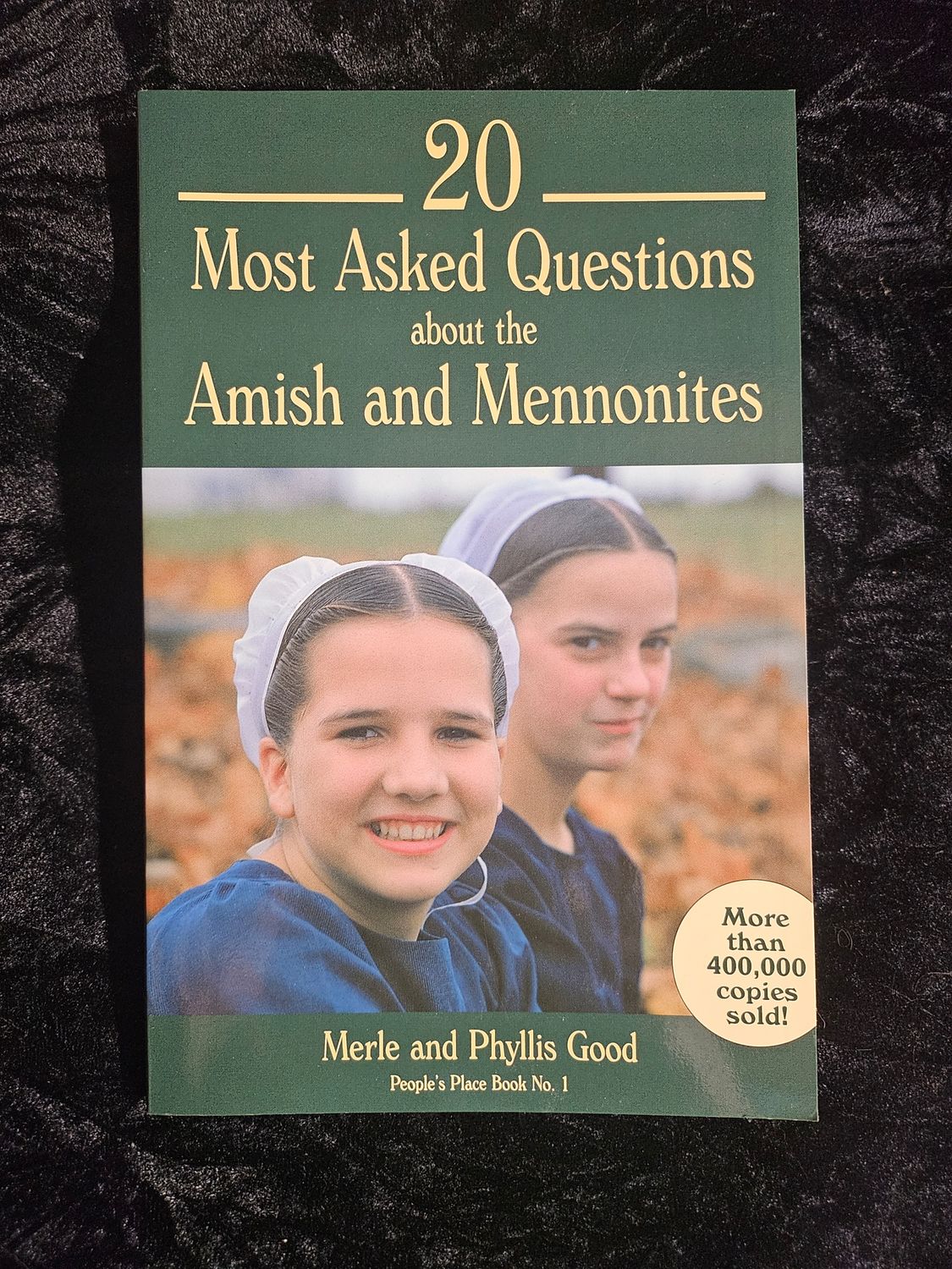20 Most Asked Questions about the Amish and Mennonites