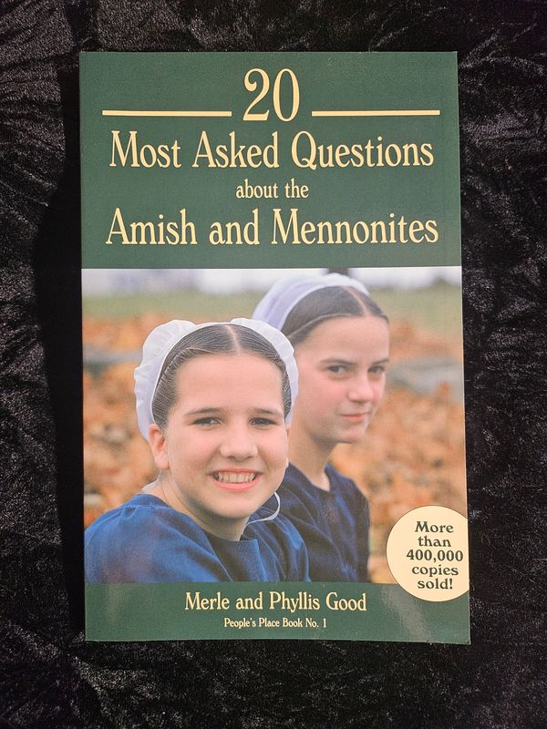 20 Most Asked Questions about the Amish and Mennonites