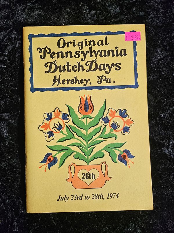 Vintage 1974 Pennsylvania Dutch Days Hershey Park book