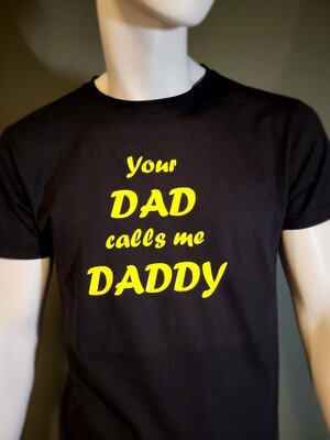 Your dad calls me daddy 