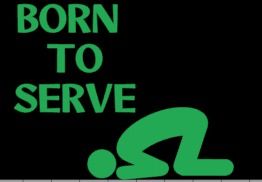 Born To Serve
