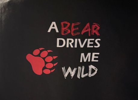 A Bear Drives Me Wild