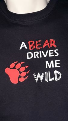 A BEAR DRIVES ME WILD