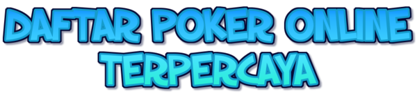 Daftar Poker QQ Judi Online Terpercaya 2021