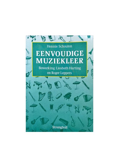 Eenvoudige Muziekleer boek van Hennie Schouten