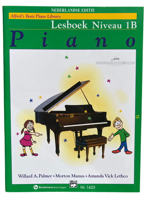 Alfred's Piano Methode – Lesboek 1B Alfred's Piano Methode – Lesboek 1B, pianolesboek met stap-voor-stap oefeningen voor beginners.