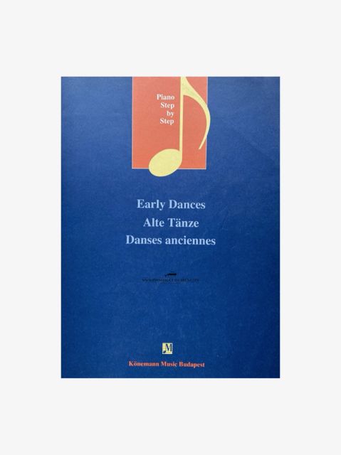 Bladmuziek en instructiemethode: Early Dances – Piano Step by Step voor beginnende pianisten.
