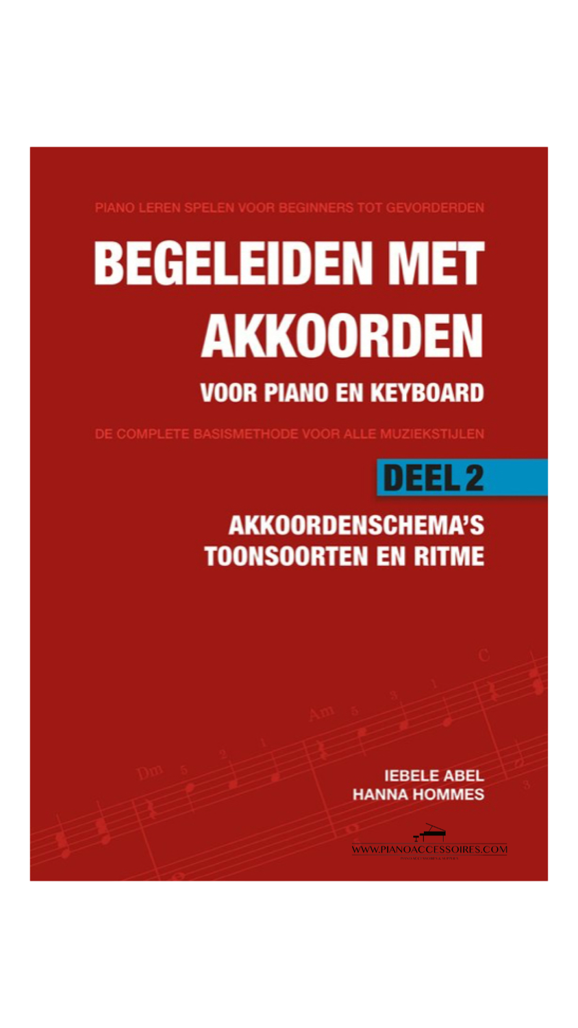 Begeleiden met akkoorden – Deel 2 Lesboek voor gevorderde begeleiding met akkoorden op piano of keyboard.
