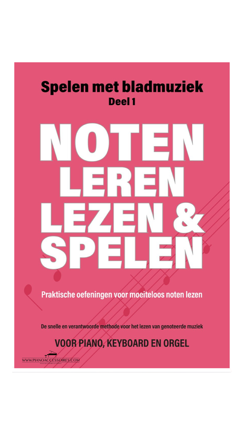 Noten lernen, lesen und spielen – Teil 1 von Iebele Abel und Jacco Lamfers Noten lernen, lesen und spielen Teil 1 – Lehrbuch für Klavier und Keyboard