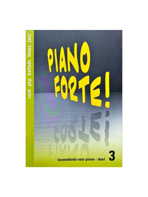 Piano Forte – Boek 3: Rock, Pop, Balladen, Blues en Jazz Piano Forte Boek 3 met gevarieerde bladmuziek voor piano in diverse moderne muziekstijlen.