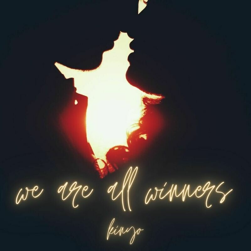 We Are All Winners - Kinyo