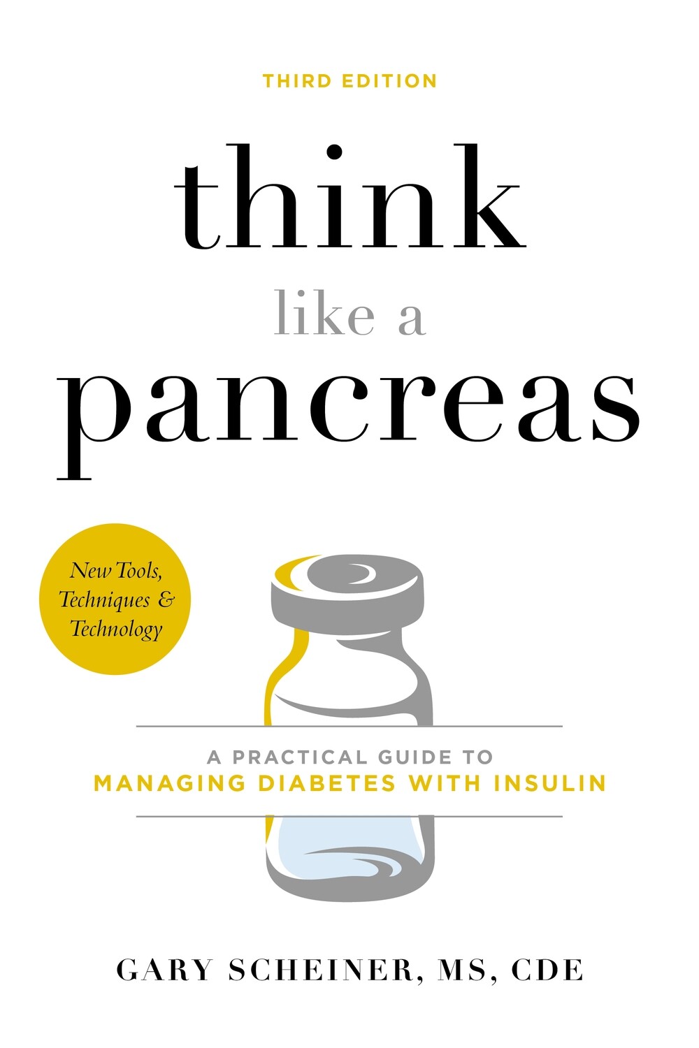 Think Like A Pancreas - 3rd Edition