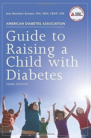 Guide to Raising a Child with Diabetes by Jean Betschart Roemer