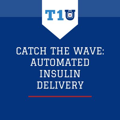 Catch the Wave - Automated Insulin Delivery Video