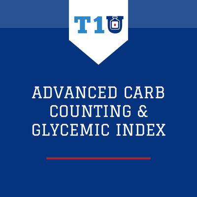 Advanced Carb Counting & Glycemic Index Video