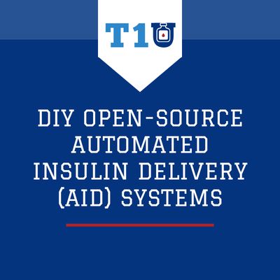 DIY Open-source Automated Insulin Delivery (AID) Systems Video