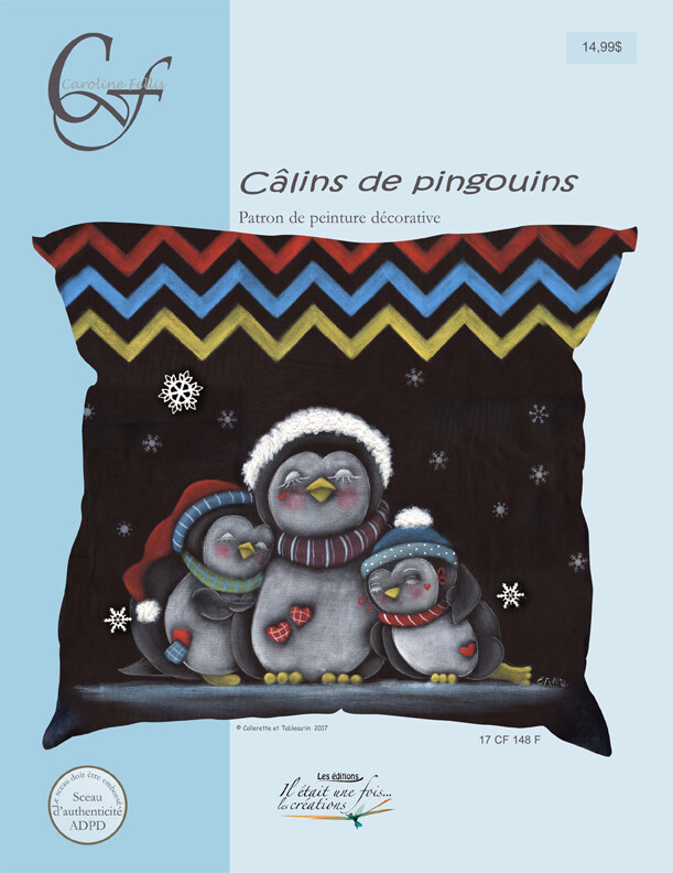 Calîns de pingouin /Caroline Fellis
