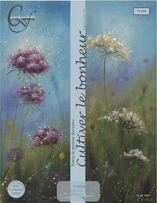 Cultiver le bonheur/Caroline Fellis