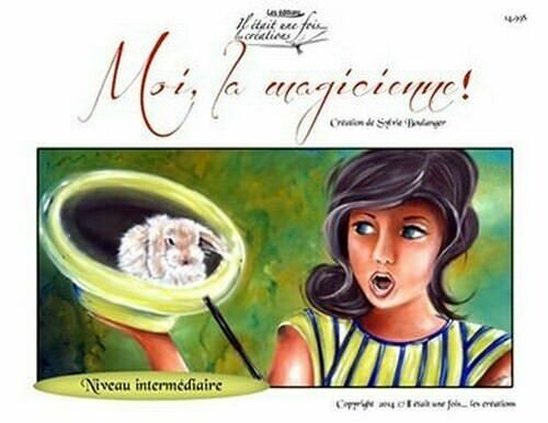 Moi, la magicienne/S.Boulanger