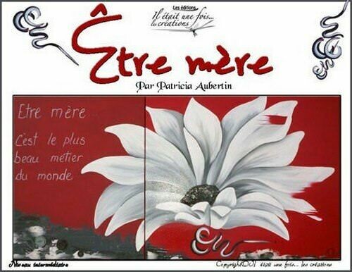 Être mère ...