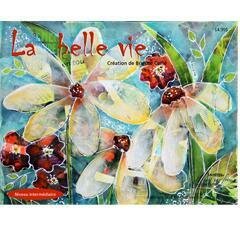 La belle vie/Brigitte Caillé